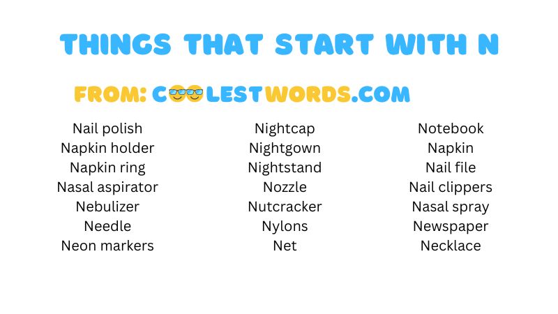 Objects and Things That Starts With Letter N